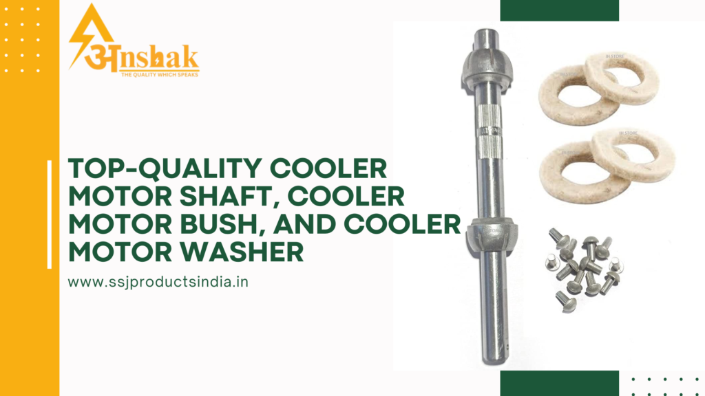 Cooler Motor Shafts, Bush, and Washer