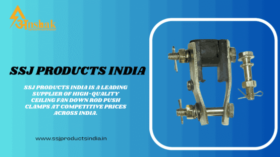 Ceiling Fan Down Rod Push Clamp Suppliers In India