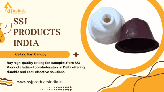 Ceiling fan canopy products by SSJ Products India in Delhi