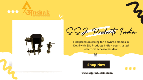 Best Ceiling Fan Downrod Clamp Dealers in Delhi