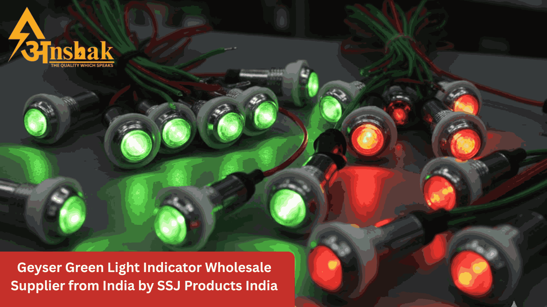 Geyser Green Light Indicator Wholesale Supplier