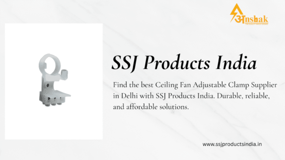 Get the Best Rates on Fan Clamps: SSJ Products India, Delhi